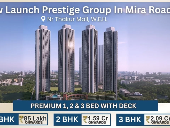 Prestige Group Mira Road